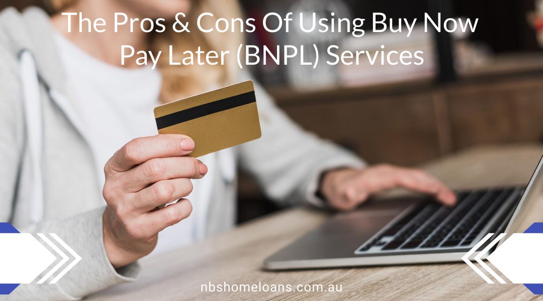 Image of BNPL = Buy Now Pay Later - A Convenient Service But Did You Know It Can Affect Getting A Loan?